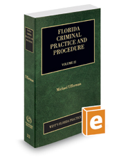 Florida Criminal Practice and Procedure